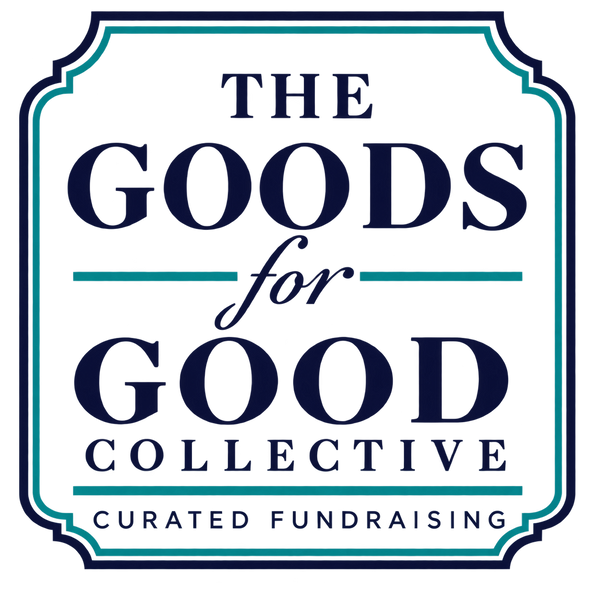 The Goods For Good Collective | Curated Fundraising